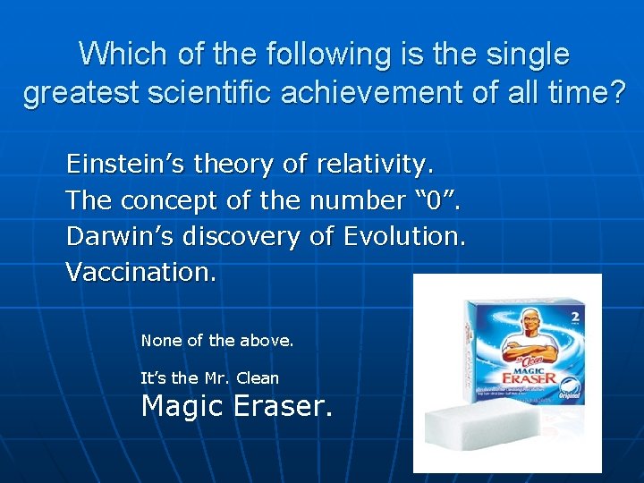 Which of the following is the single greatest scientific achievement of all time? Einstein’s