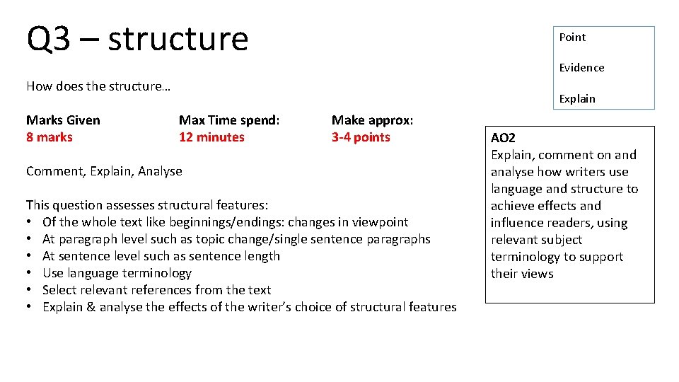 Q 3 – structure Point Evidence How does the structure… Marks Given 8 marks