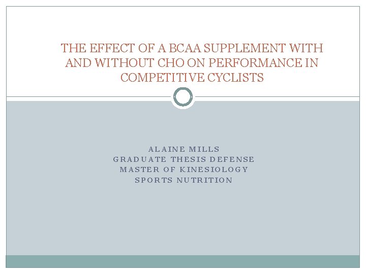 THE EFFECT OF A BCAA SUPPLEMENT WITH AND WITHOUT CHO ON PERFORMANCE IN COMPETITIVE