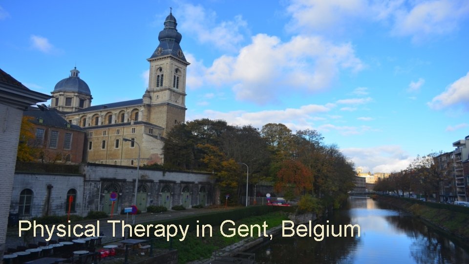Physical Therapy in Gent, Belgium 