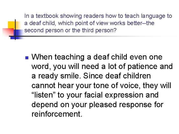 In a textbook showing readers how to teach language to a deaf child, which