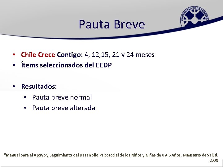 Pauta Breve • Chile Crece Contigo: 4, 12, 15, 21 y 24 meses •