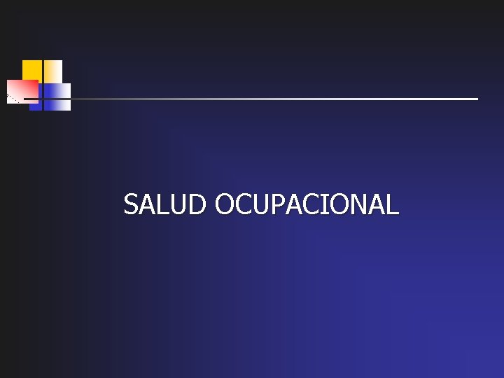 SALUD OCUPACIONAL 