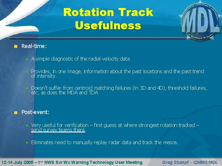 Rotation Track Usefulness Real-time: A simple diagnostic of the radial velocity data Provides, in
