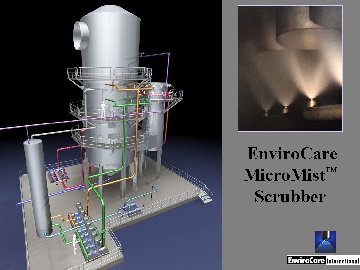 Micro Mist TM Scrubbing Systems Wet Scrubber Advanced