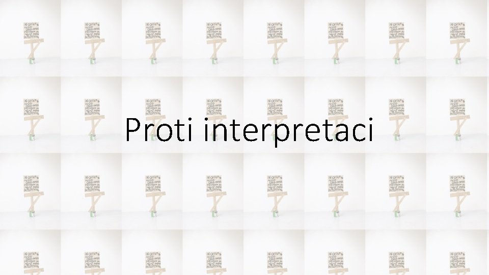 Proti interpretaci 