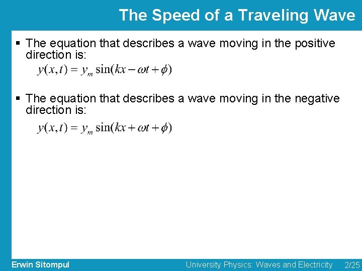 The Speed of a Traveling Wave § The equation that describes a wave moving