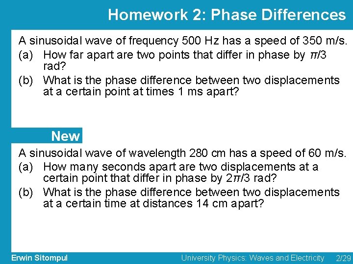 Homework 2: Phase Differences A sinusoidal wave of frequency 500 Hz has a speed