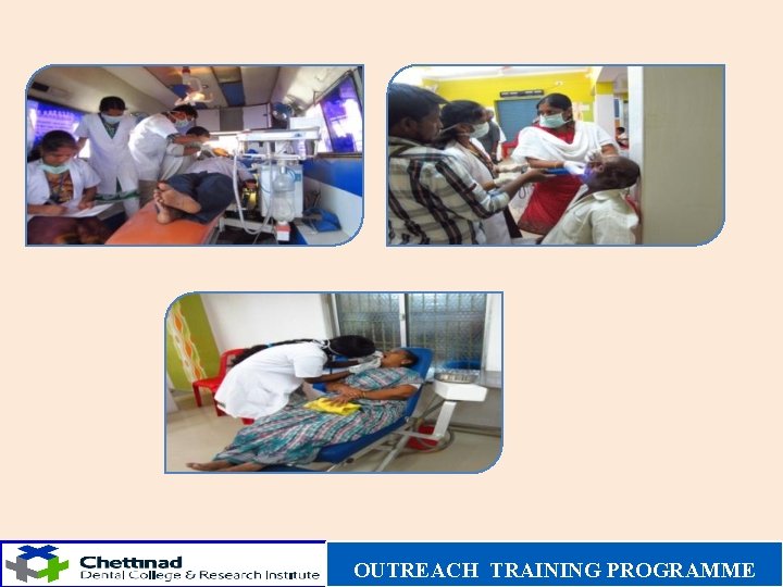 OUTREACH TRAINING PROGRAMME 