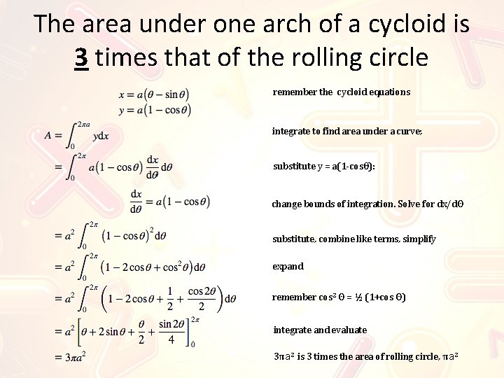 The area under one arch of a cycloid is 3 times that of the