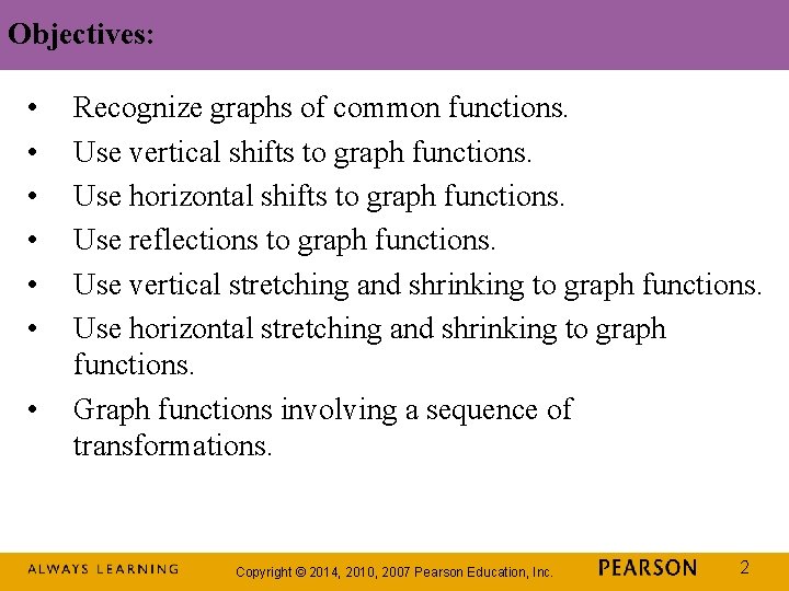 Objectives: • • Recognize graphs of common functions. Use vertical shifts to graph functions.