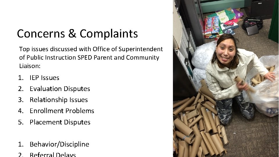 Concerns & Complaints Top issues discussed with Office of Superintendent of Public Instruction SPED