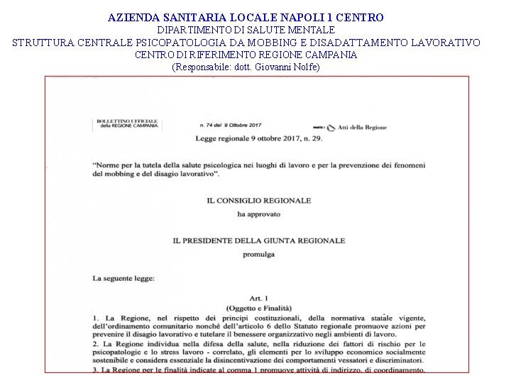 AZIENDA SANITARIA LOCALE NAPOLI 1 CENTRO DIPARTIMENTO DI SALUTE MENTALE STRUTTURA CENTRALE PSICOPATOLOGIA DA