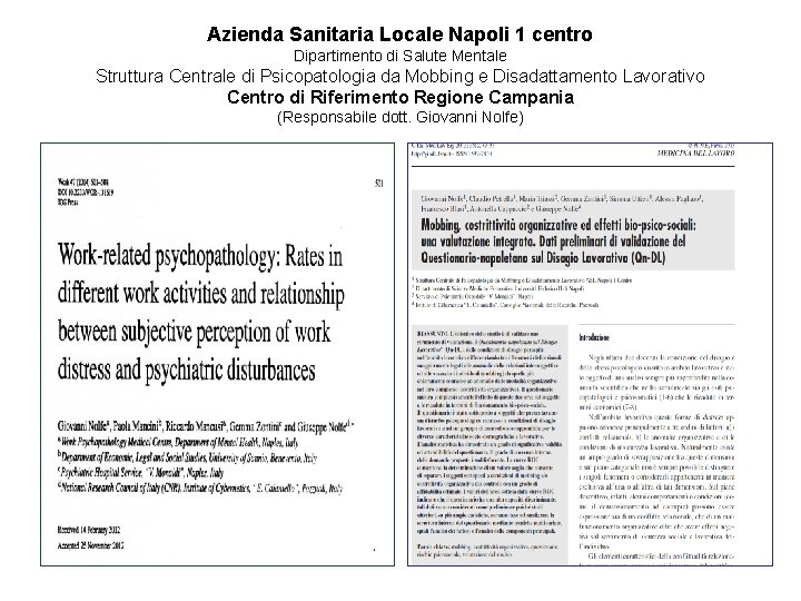 Azienda Sanitaria Locale Napoli 1 centro Dipartimento di Salute Mentale Struttura Centrale di Psicopatologia Azienda Sanitaria Locale Napoli 1 centro Dipartimento di Salute Mentale Struttura Centrale di Psicopatologia