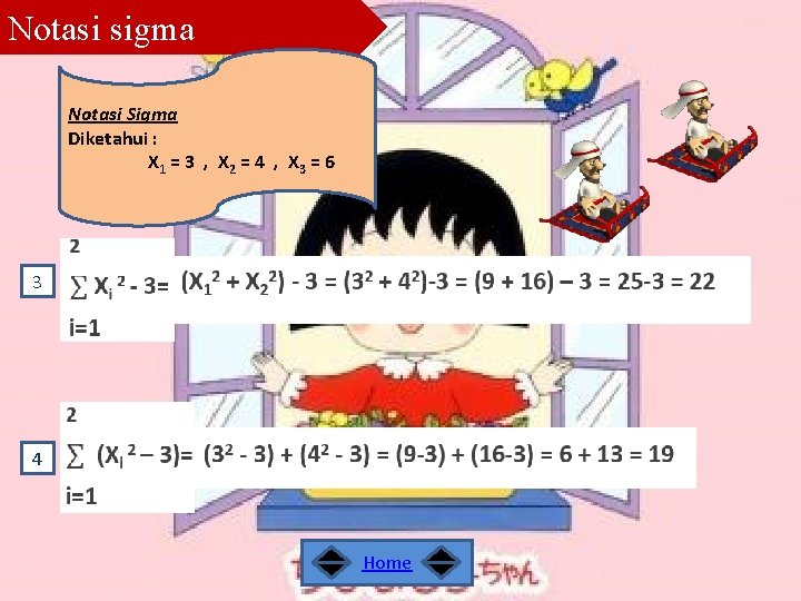 Notasi sigma Notasi Sigma Diketahui : X 1 = 3 , X 2 = Notasi sigma Notasi Sigma Diketahui : X 1 = 3 , X 2 =