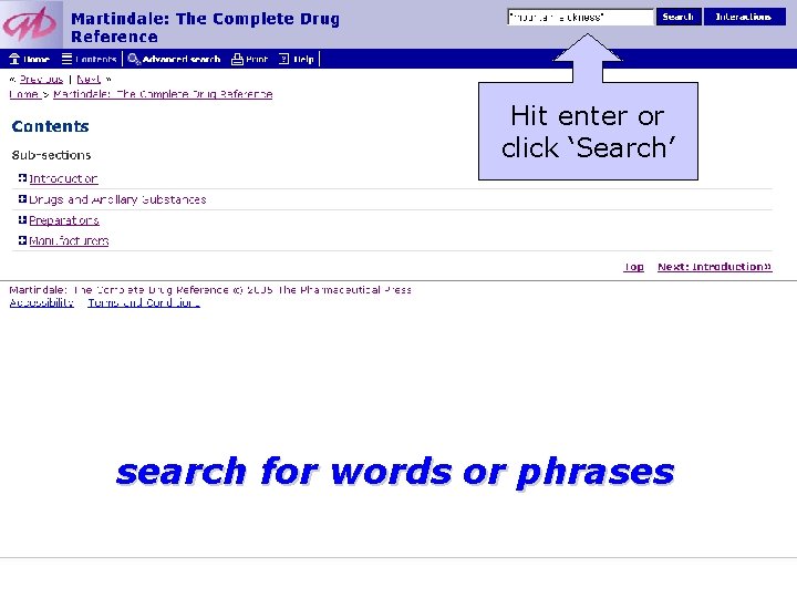 Hit enter or click ‘Search’ search for words or phrases 