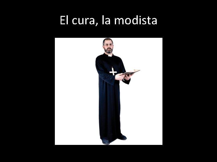 El cura, la modista 