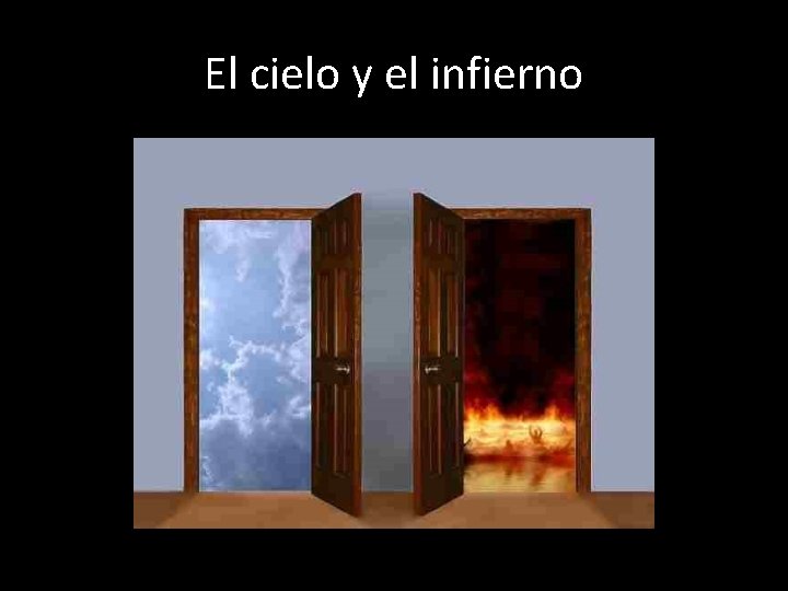 El cielo y el infierno 