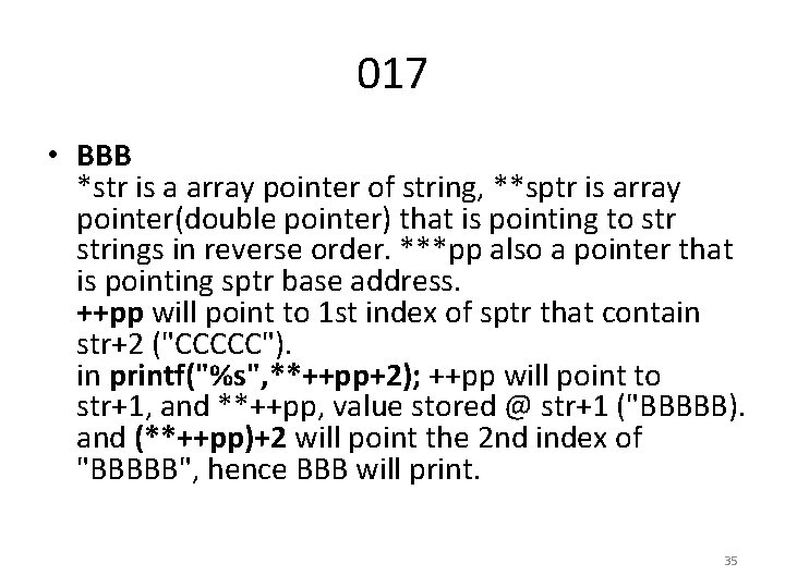 017 • BBB *str is a array pointer of string, **sptr is array pointer(double
