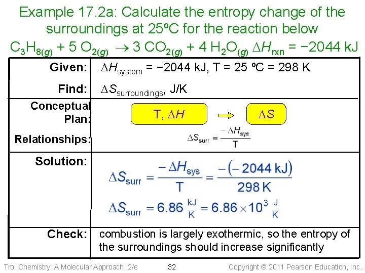 Example 17. 2 a: Calculate the entropy change of the surroundings at 25ºC for