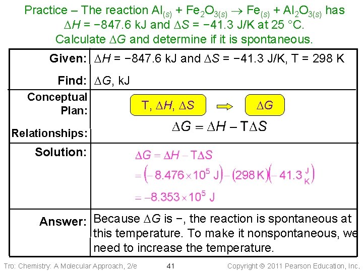 Practice – The reaction Al(s) + Fe 2 O 3(s) Fe(s) + Al 2
