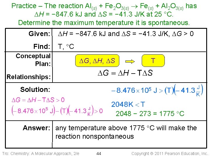 Practice – The reaction Al(s) + Fe 2 O 3(s) Fe(s) + Al 2