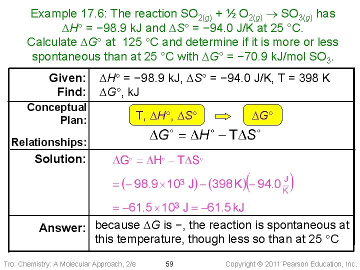 Example 17. 6: The reaction SO 2(g) + ½ O 2(g) SO 3(g) has