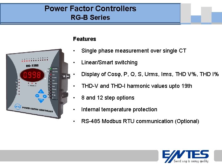 Power Factor Controllers RG-B Series Features • Single phase measurement over single CT •