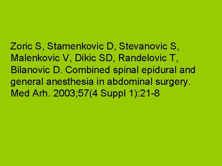 Zoric S, Stamenkovic D, Stevanovic S, Malenkovic V, Dikic SD, Randelovic T, Bilanovic D.