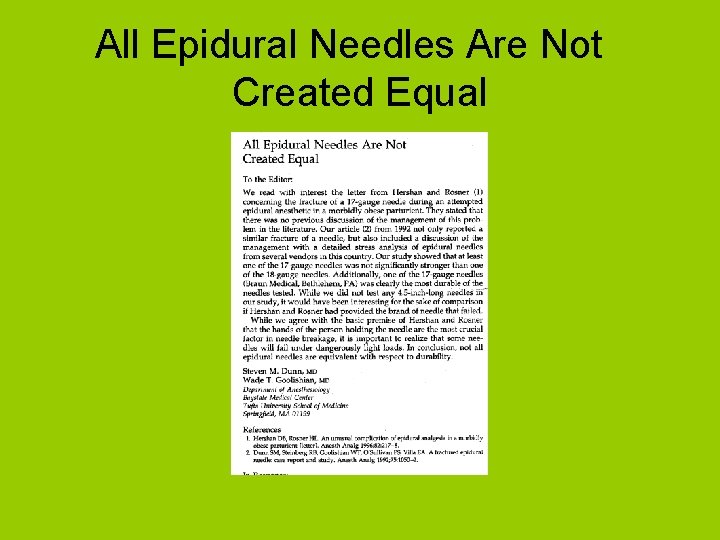 All Epidural Needles Are Not Created Equal 