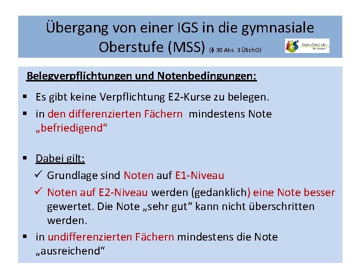 Übergang von einer IGS in die gymnasiale Oberstufe (MSS) (§ 30 Abs. 3 ÜSch.