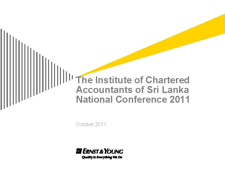 The Institute of Chartered Accountants of Sri Lanka National Conference 2011 October 2011 