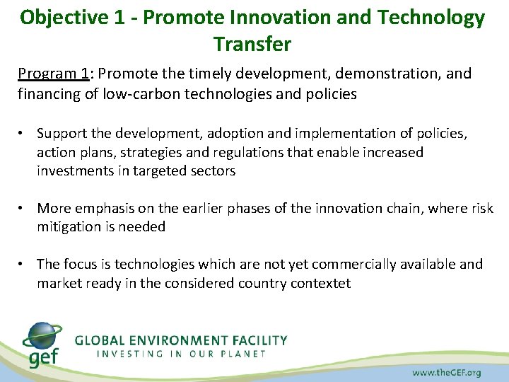 Objective 1 - Promote Innovation and Technology Transfer Program 1: Promote the timely development,