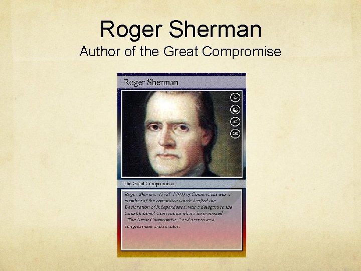 Roger Sherman Author of the Great Compromise 