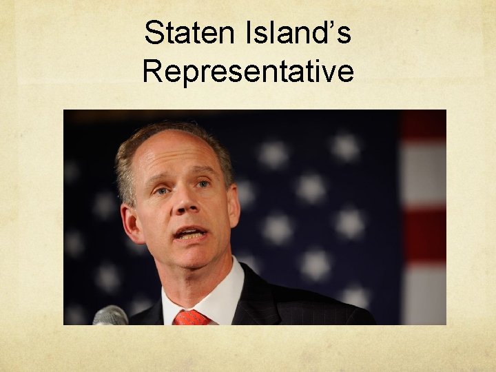 Staten Island’s Representative 