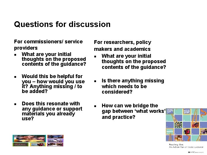 Questions for discussion For commissioners/ service providers n What are your initial thoughts on