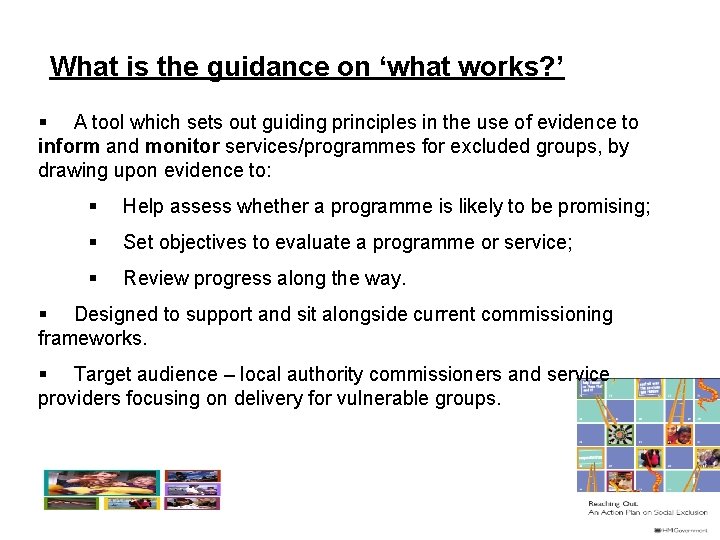 What is the guidance on ‘what works? ’ § A tool which sets out