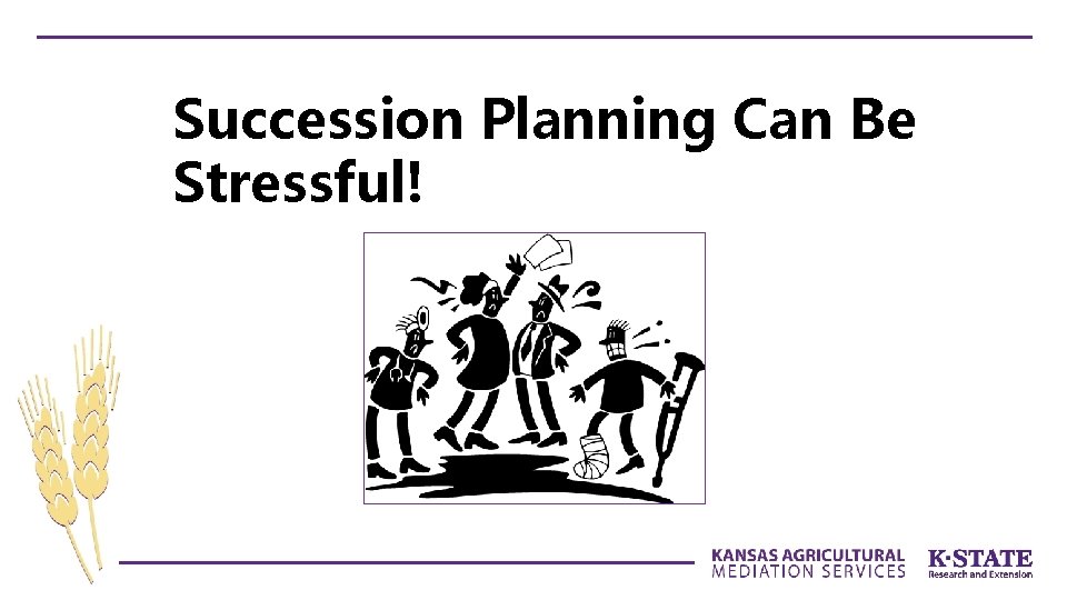 Succession Planning Can Be Stressful! 