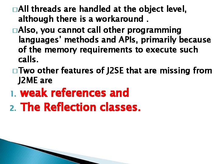 � All threads are handled at the object level, although there is a workaround.