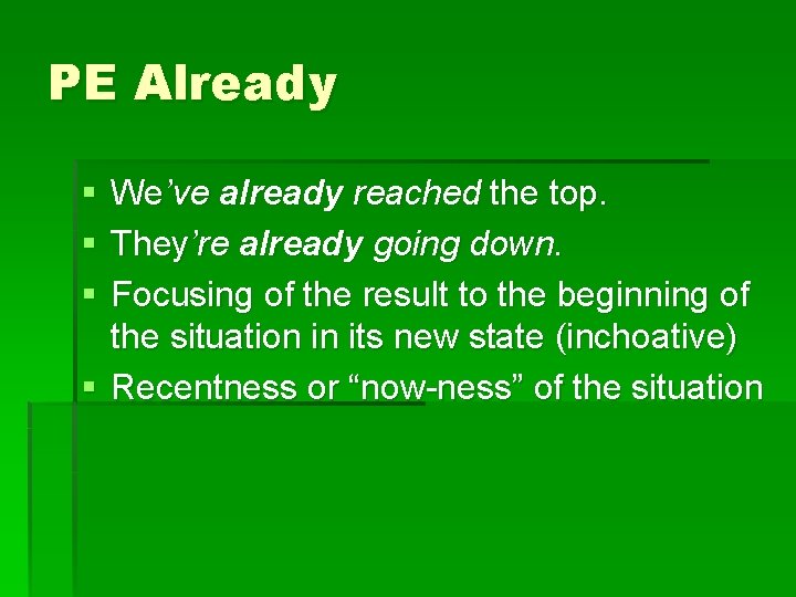 PE Already § § § We’ve already reached the top. They’re already going down. PE Already § § § We’ve already reached the top. They’re already going down.