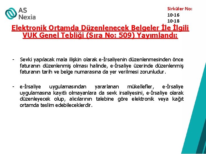  Sirküler No: 10 -16 10 -18 Elektronik Ortamda Düzenlenecek Belgeler İle İlgili VUK