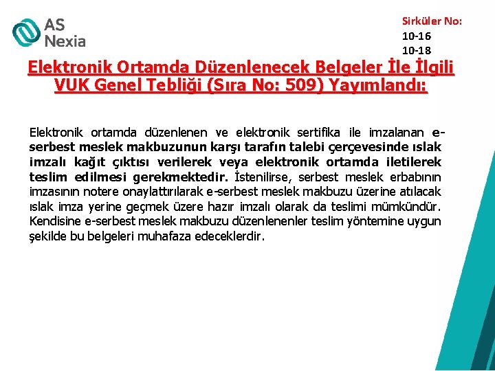  Sirküler No: 10 -16 10 -18 Elektronik Ortamda Düzenlenecek Belgeler İle İlgili VUK