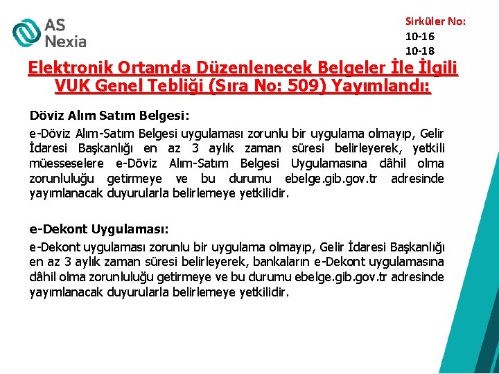  Sirküler No: 10 -16 10 -18 Elektronik Ortamda Düzenlenecek Belgeler İle İlgili VUK