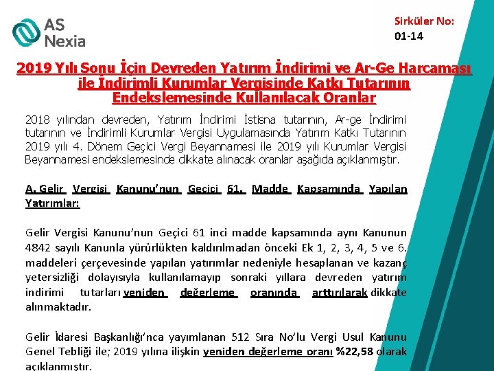 Sirküler No: 01 -14 2019 Yılı Sonu İçin Devreden Yatırım İndirimi ve Ar-Ge Harcaması