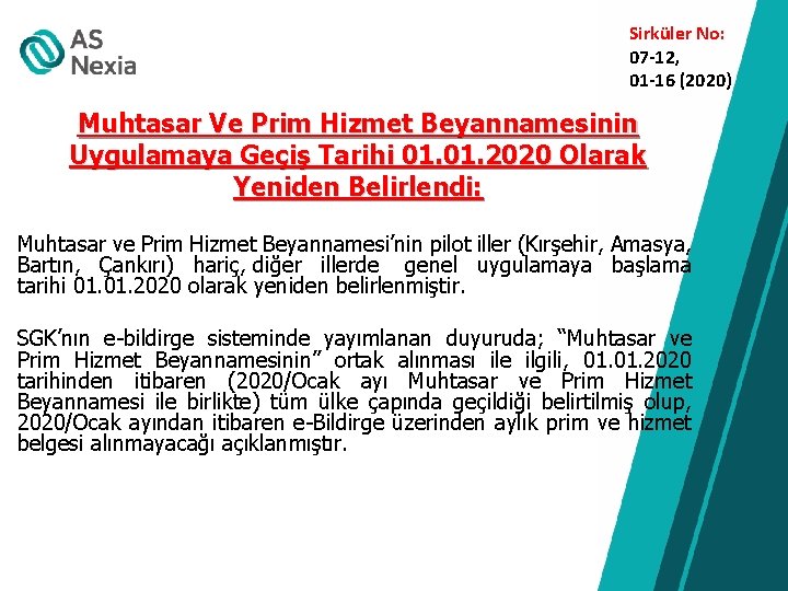 Sirküler No: 07 -12, 01 -16 (2020) Muhtasar Ve Prim Hizmet Beyannamesinin Uygulamaya Geçiş