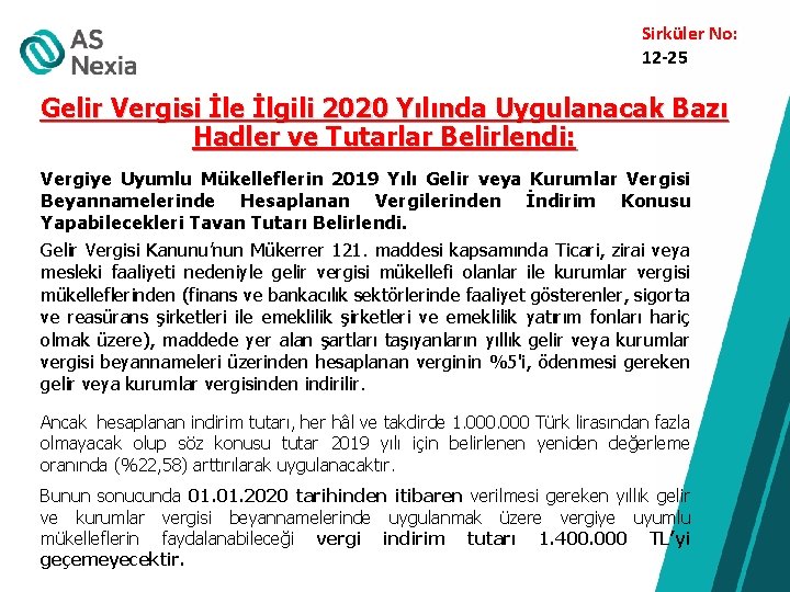 Sirküler No: 12 -25 Gelir Vergisi İle İlgili 2020 Yılında Uygulanacak Bazı Hadler ve