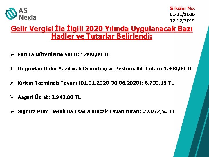  Sirküler No: 01 -01/2020 12 -12/2019 Gelir Vergisi İle İlgili 2020 Yılında Uygulanacak