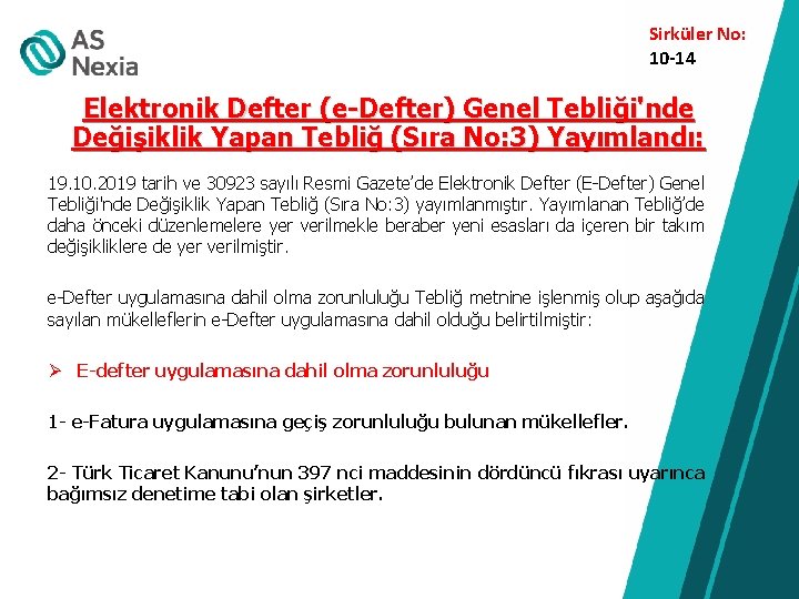 Sirküler No: 10 -14 Elektronik Defter (e-Defter) Genel Tebliği'nde Değişiklik Yapan Tebliğ (Sıra No: