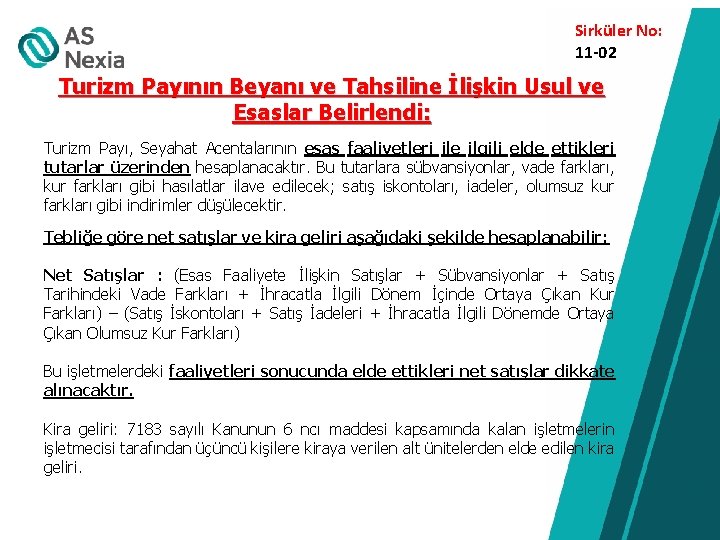 Sirküler No: 11 -02 Turizm Payının Beyanı ve Tahsiline İlişkin Usul ve Esaslar Belirlendi: