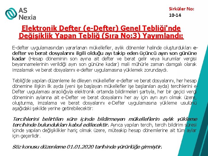 Sirküler No: 10 -14 Elektronik Defter (e-Defter) Genel Tebliği'nde Değişiklik Yapan Tebliğ (Sıra No: